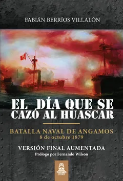 Portada de El día que se Cazó al Huáscar